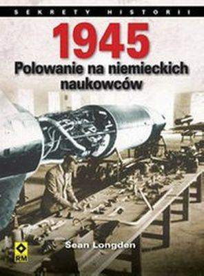1945 polowanie na niemieckich naukowców