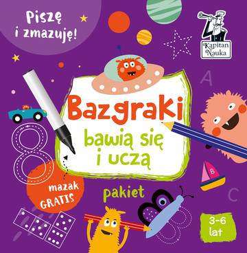 Bazgraki bawią się i uczą. Kapitan Nauka