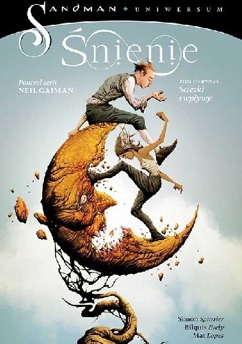 Śnienie, tom 1: Ścieżki i wpływy