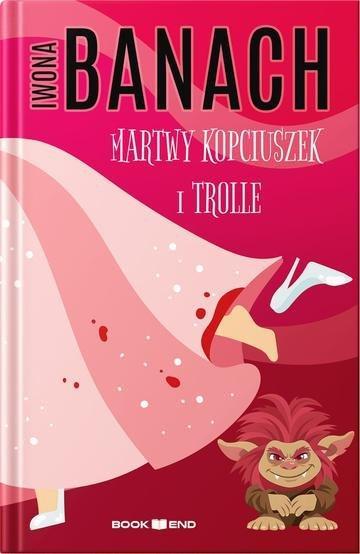Okładka: Martwy Kopciuszek i trolle