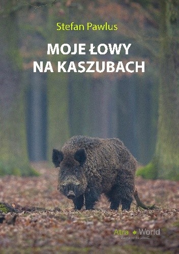 Moje łowy na Kaszubach
