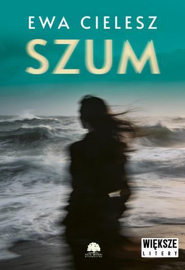 Szum. Większe litery