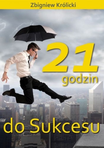 21 godzin do Sukcesu
