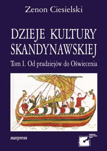 Dzieje Kultury Skandynawskiej. Tom 1