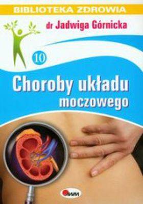 Choroby układu moczowego biblioteka zdrowia