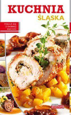 Kuchnia śląska dobra kuchnia