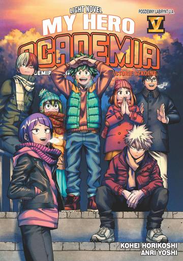 My Hero Academia. Light Novel historie szkolne. Tom 5