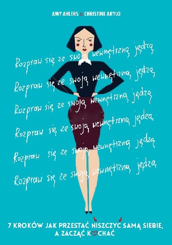 Rozpraw się ze swoją Wewnętrzną Jędzą