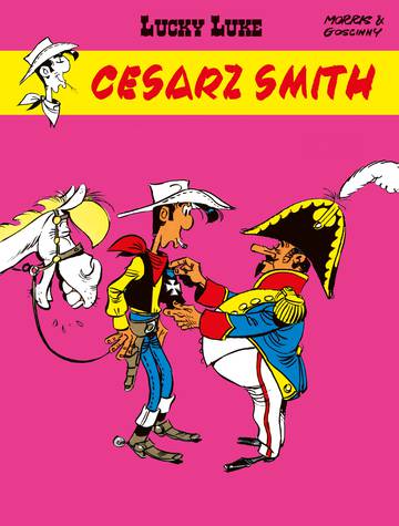 Cesarz Smith. Lucky Luke. Tom 13