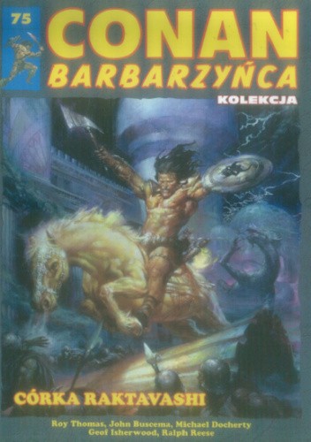 Conan Barbarzyńca. Tom 75 - Córka Raktavashi