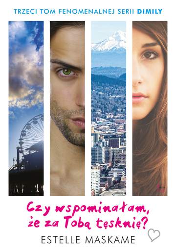 Czy wspomniałam że za tobą tęsknię dimily Tom 3