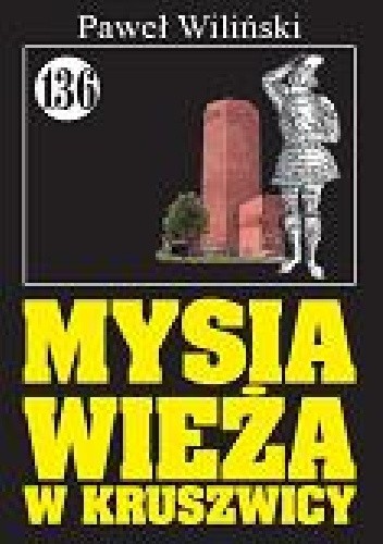 Mysia Wieża w Kruszwicy