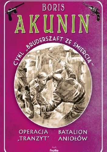 Operacja ?Tranzyt? / Batalion aniołów