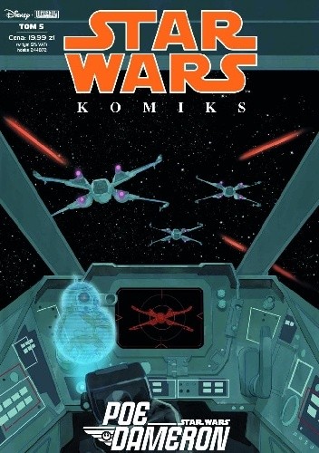 Star Wars Komiks 5/2019 Star Wars ? Poe Dameron ? Legenda odnaleziona.