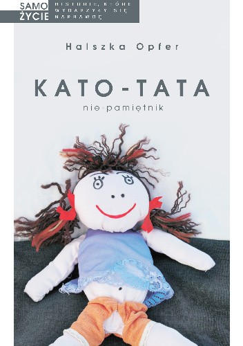 Kato-tata. Nie pamiętnik