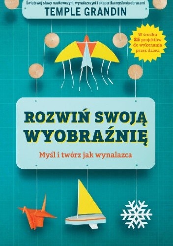 Rozwiń swoją wyobraźnię