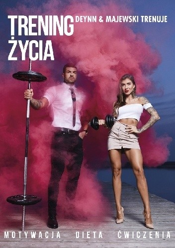 Trening życia - Deynn & Majewski Trenuje