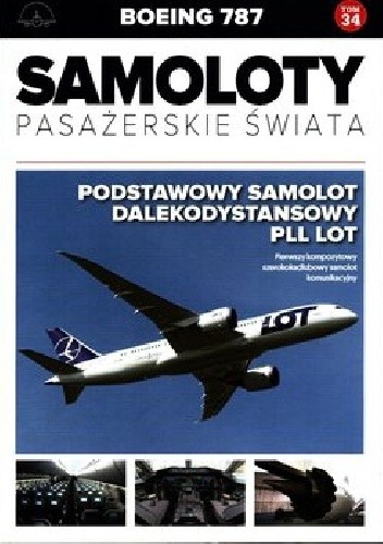 Boeing 787 - Podstawowy samolot dalekodystansowy PLL LOT