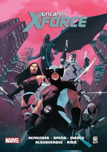 Uncanny X-Force - Tom 1 - Sposób na Apocalypse'a