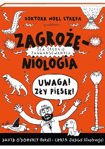 Zagrożeniologia. Uwaga, zły piesek!