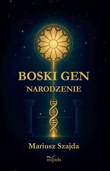 BOSKI GEN 2. Narodzenie  II