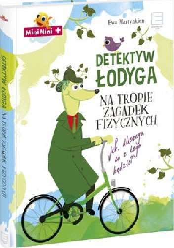 Detektyw Łodyga na tropie zagadek fizycznych