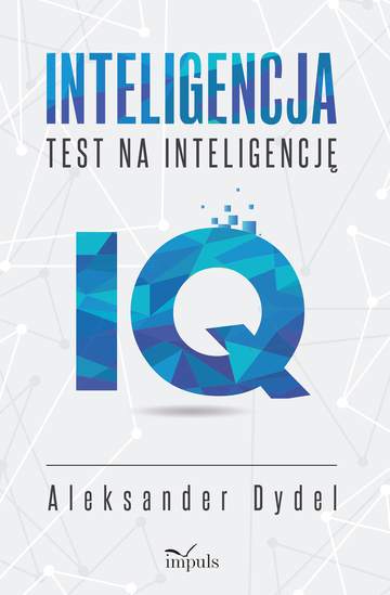 Inteligencja Test na inteligencję IQ