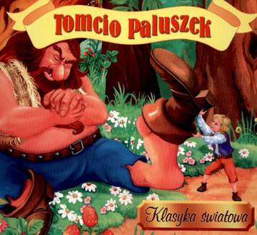 Tomcio paluszek klasyka światowa