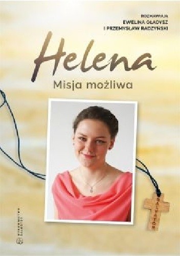 Helena: misja możliwa