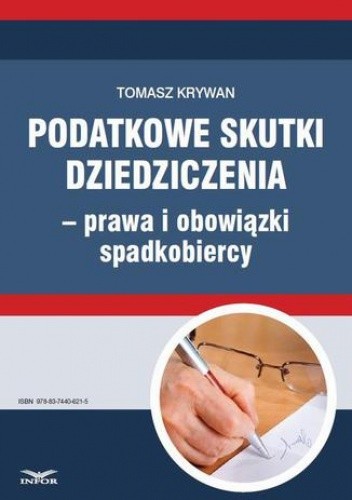 Podatkowe skutki dziedziczenia  prawa i obowiązki spadkobiercy
