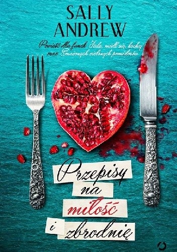 Przepisy na miłość i zbrodnię