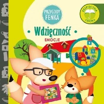 Przygody Fenka. Wdzięczność. Emocje.