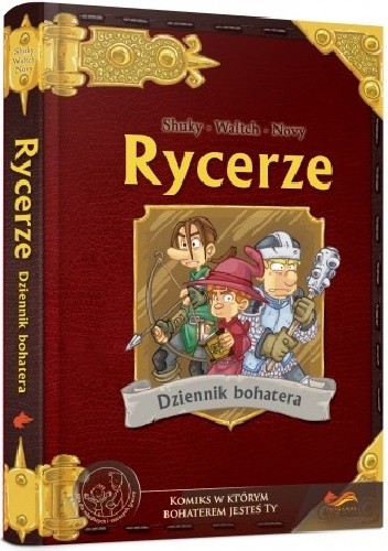 Rycerze. Dziennik bohatera.