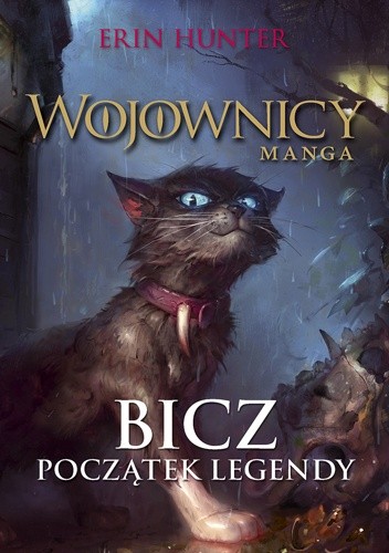 Bicz. Początek legendy. Wojownicy. Manga 1
