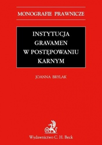 Instytucja Gravamen w postępowaniu karnym