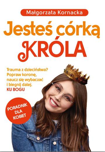 Jesteś córką Króla