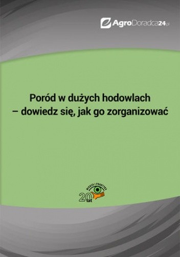 Poród w dużych hodowlach - dowiedz się, jak go zorganizować