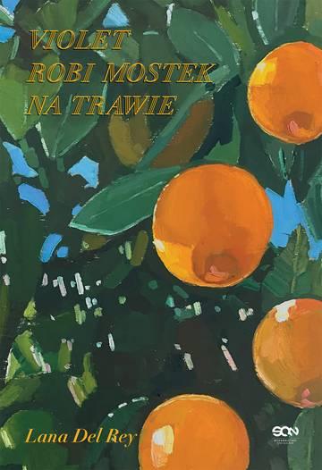 Violet robi mostek na trawie wyd. 2022