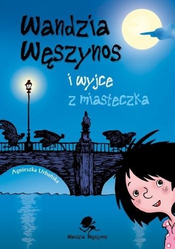 Wandzia Węszynos i wyjce z miasteczka