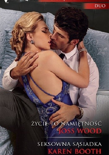 Życie to namiętność, Seksowna sąsiadka