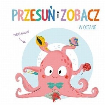 Przesuń i zobacz. W oceanie