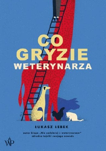 Co gryzie weterynarza