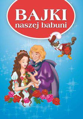 Bajki naszej babuni