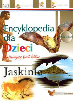 Encyklopedia dla dzieci jaskinie