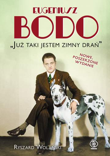 Eugeniusz bodo już taki jestem zimny drań