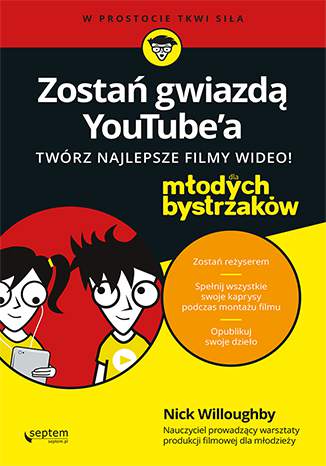 Zostań gwiazdą youtubea twórz najlepsze filmy wideo dla młodych bystrzaków