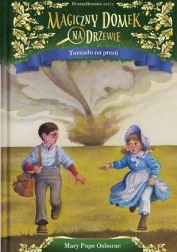 Magiczny domek na drzewie (23).Tornado na prerii