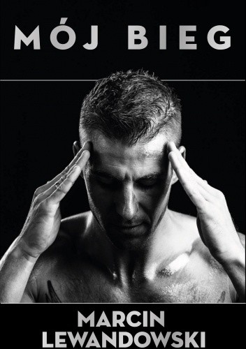 Mój bieg. Marcin Lewandowski