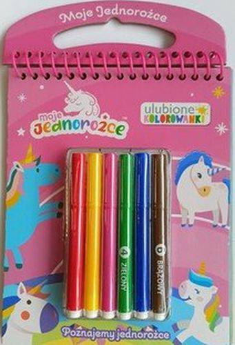 Moje jednorożce. Ulubione kolorowanki. Część 1. Poznajemy jednorożce