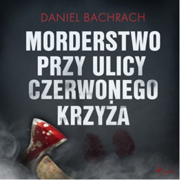 Morderstwo przy ulicy Czerwonego Krzyża